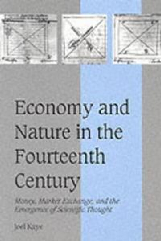 Economy and Nature in the Fourteenth Century