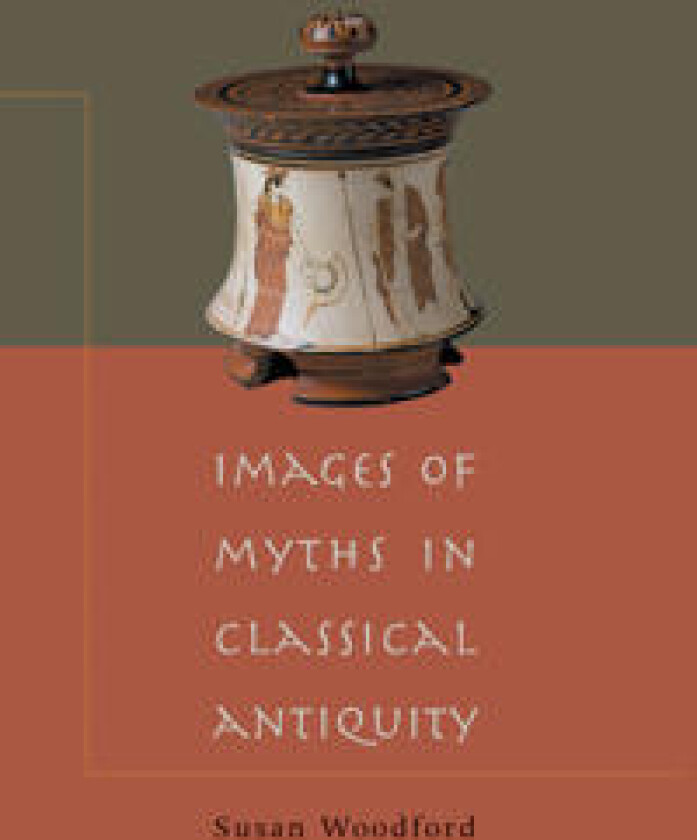 Images of Myths in Classical Antiquity