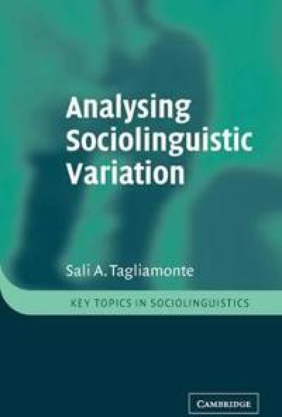 Analysing Sociolinguistic Variation