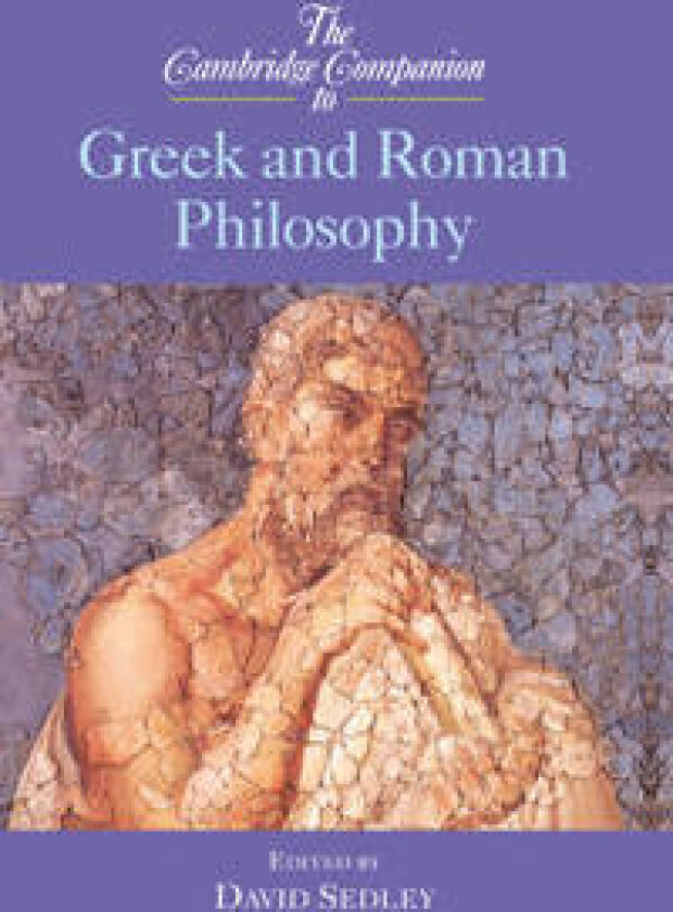 The Cambridge Companion to Greek and Roman Philosophy