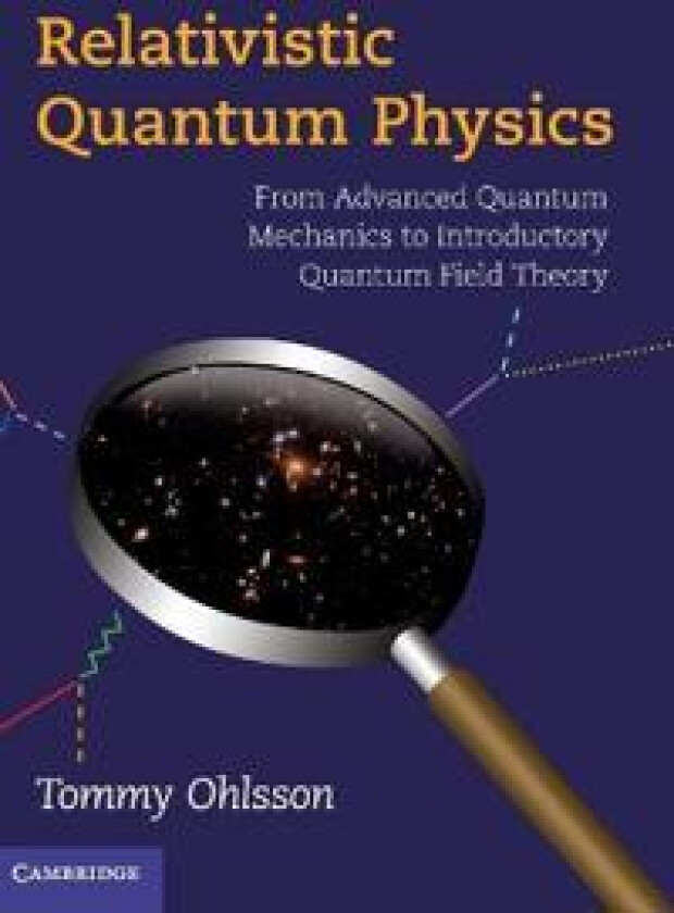 Relativistic Quantum Physics