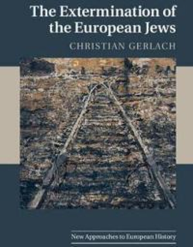 The Extermination of the European Jews