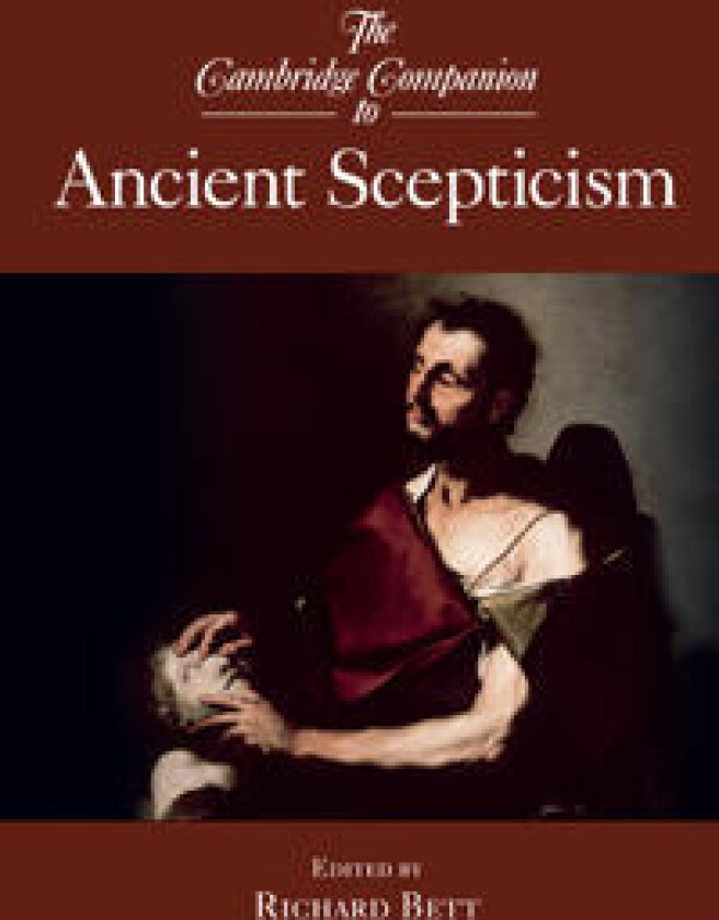 The Cambridge Companion to Ancient Scepticism