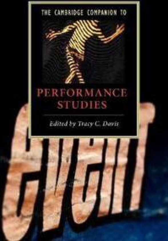 The Cambridge Companion to Performance Studies