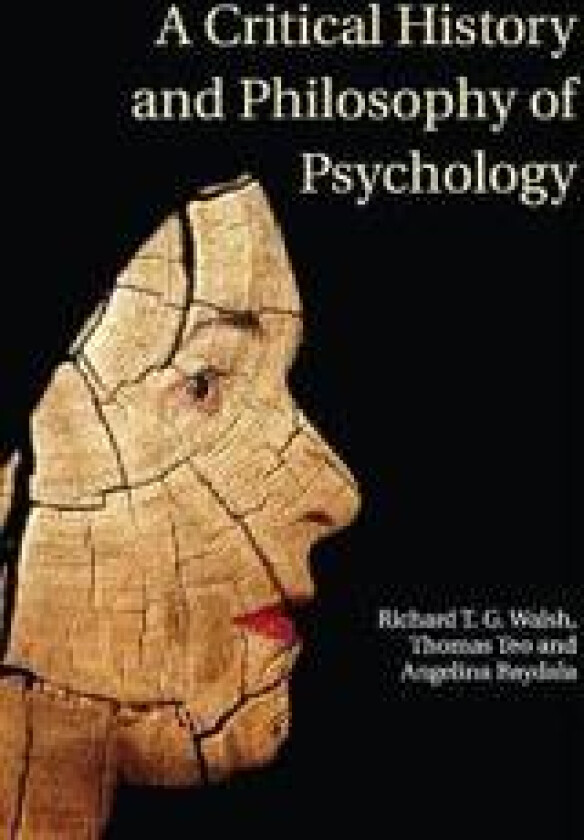 A Critical History and Philosophy of Psychology