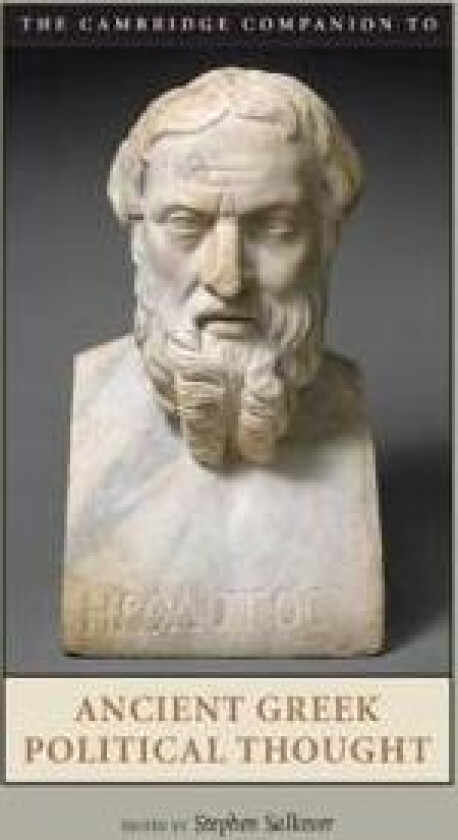 The Cambridge Companion to Ancient Greek Political Thought