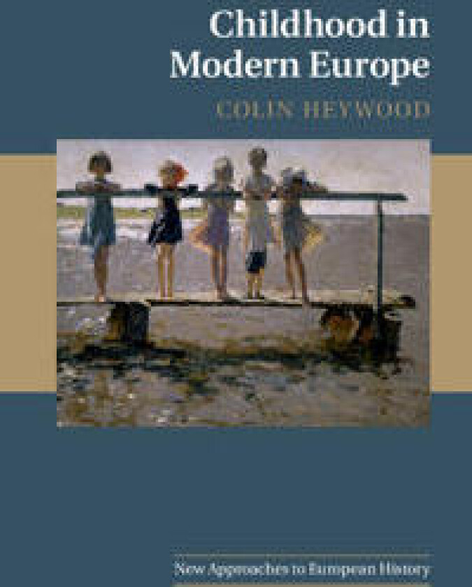Childhood in Modern Europe