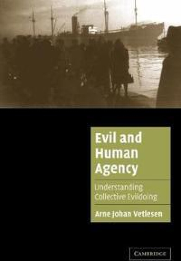 Evil and Human Agency