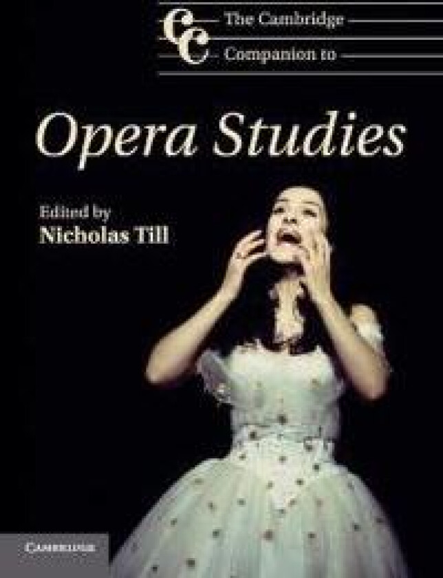 The Cambridge Companion to Opera Studies