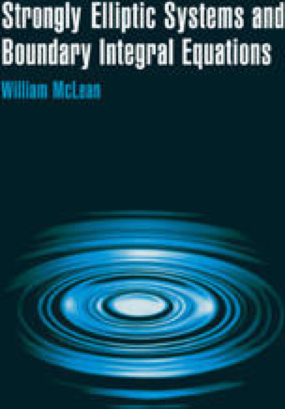 Strongly Elliptic Systems and Boundary Integral Equations