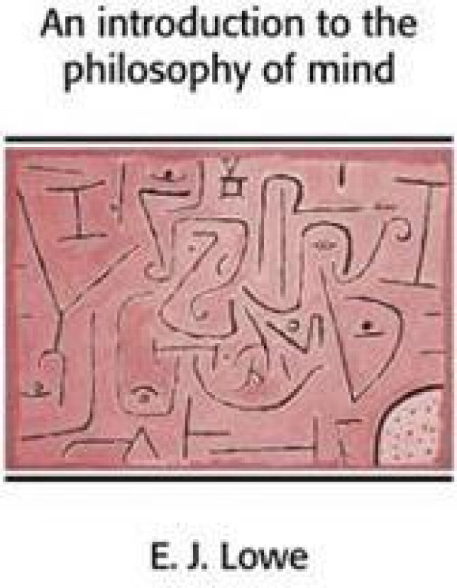 An Introduction to the Philosophy of Mind