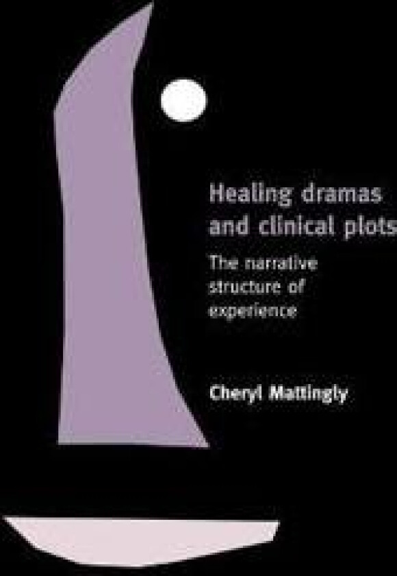 Healing Dramas and Clinical Plots