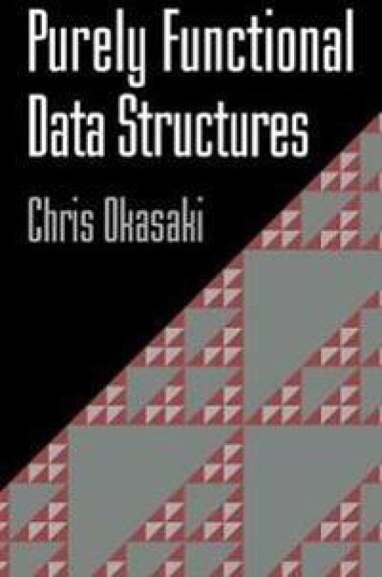 Purely Functional Data Structures