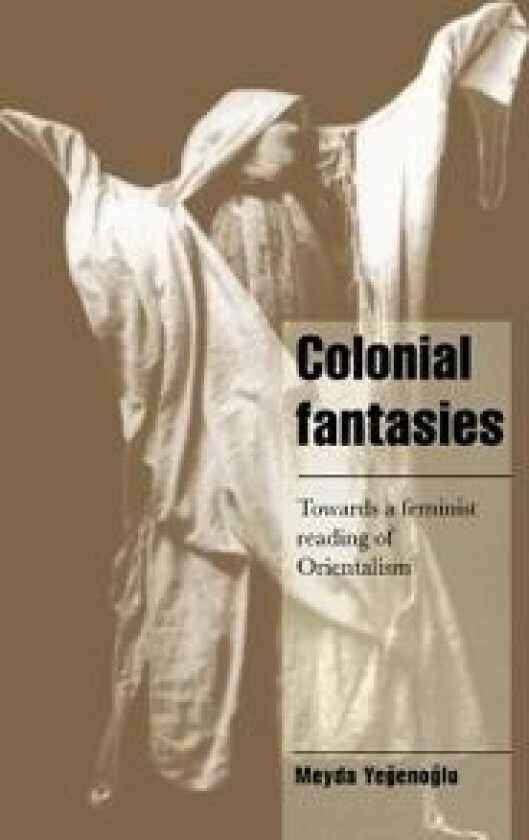 Colonial Fantasies