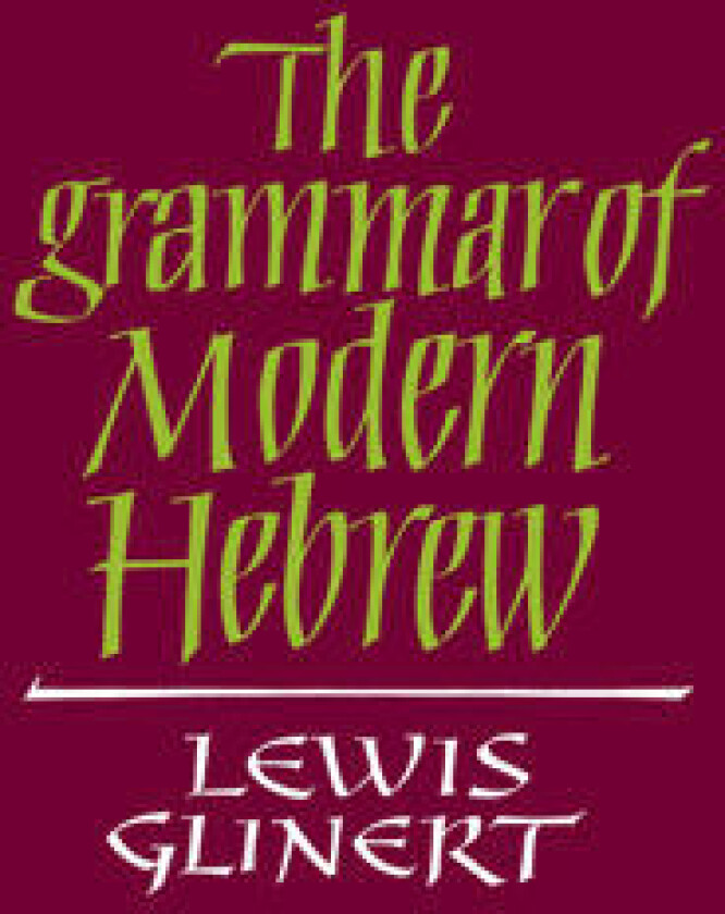The Grammar of Modern Hebrew