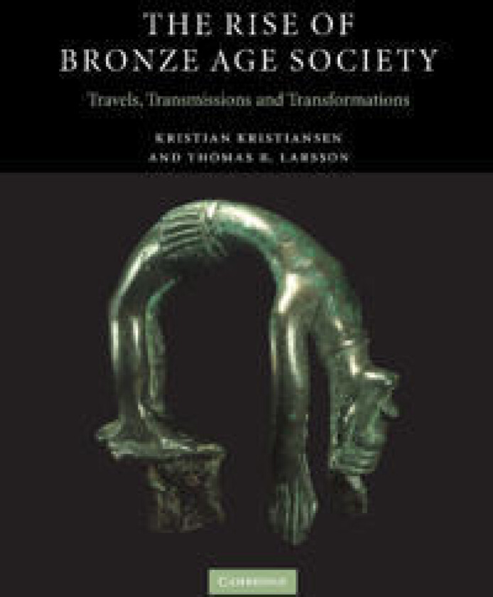 The Rise of Bronze Age Society