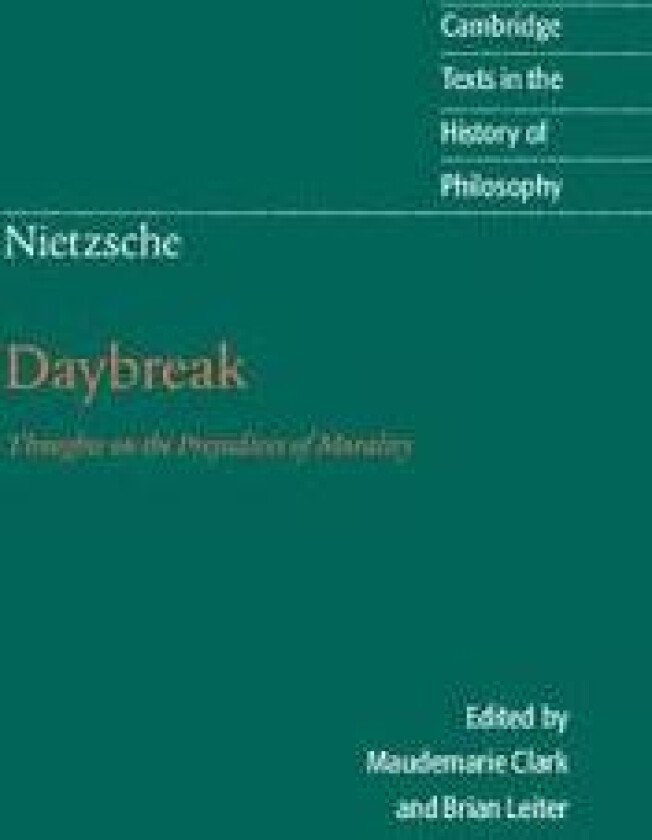 Nietzsche: Daybreak