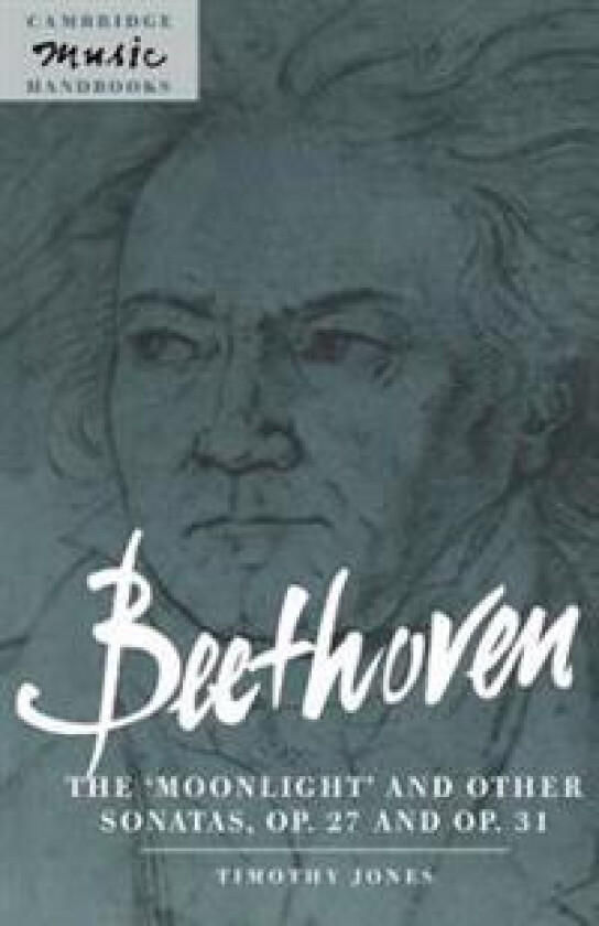 Beethoven: The 'Moonlight' and other Sonatas, Op. 27 and Op. 31