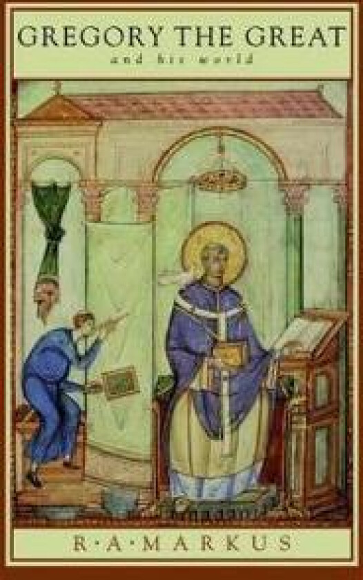 Gregory the Great and his World