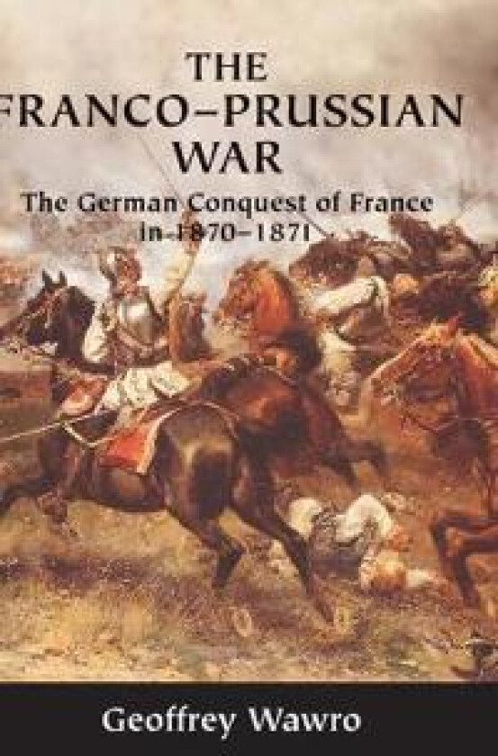 The Franco-Prussian War