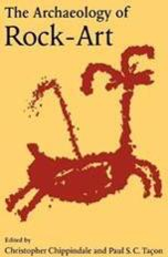 The Archaeology of Rock-Art