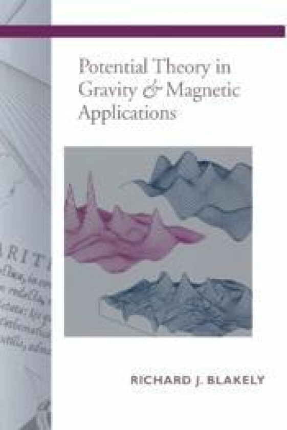 Potential Theory in Gravity and Magnetic Applications