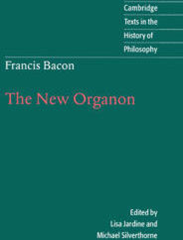 Francis Bacon: The New Organon