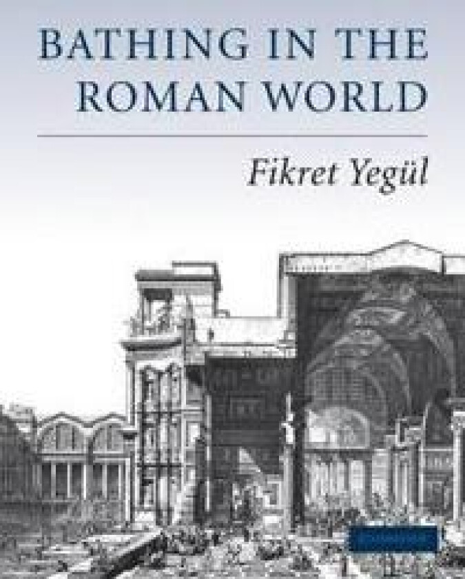 Bathing in the Roman World