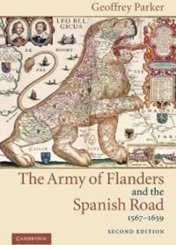 The Army of Flanders and the Spanish Road, 1567–1659