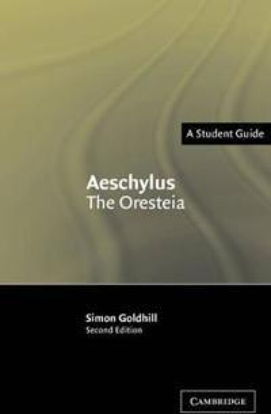 Aeschylus: The Oresteia