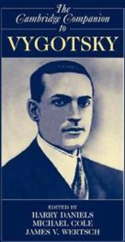 The Cambridge Companion to Vygotsky