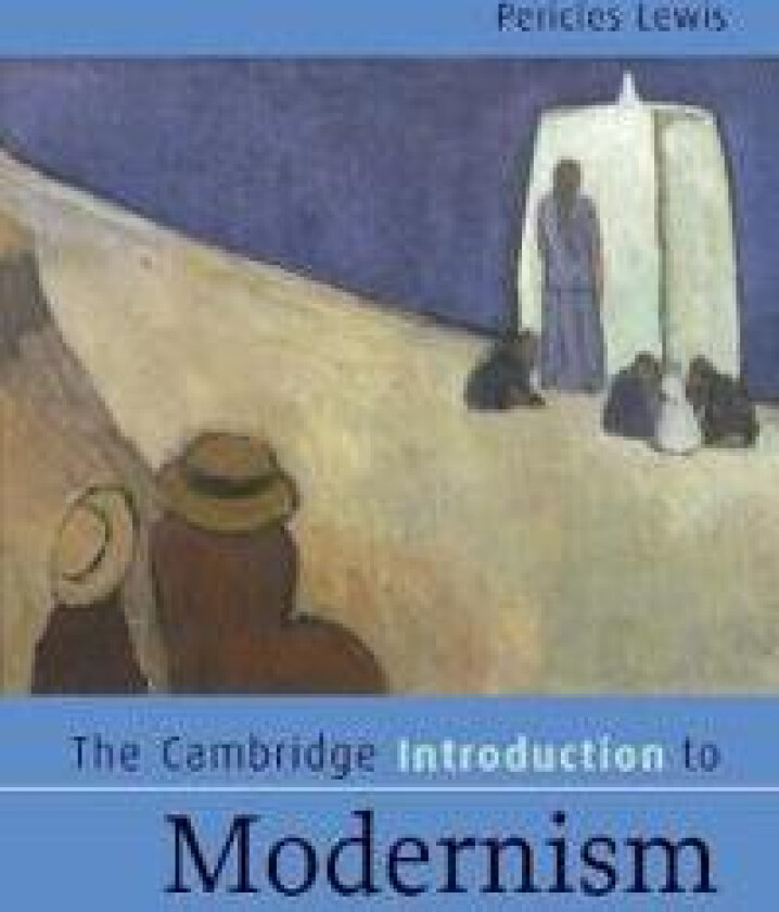 The Cambridge Introduction to Modernism