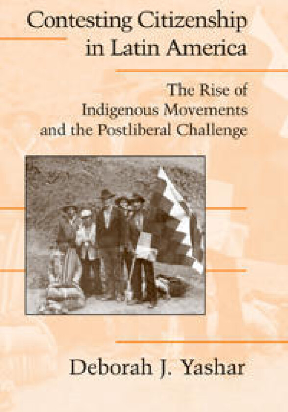 Contesting Citizenship in Latin America