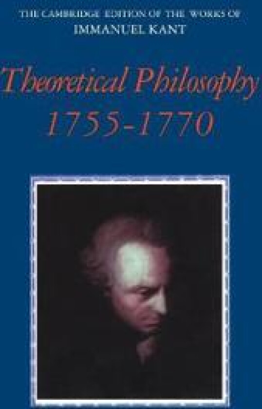Theoretical Philosophy, 1755–1770