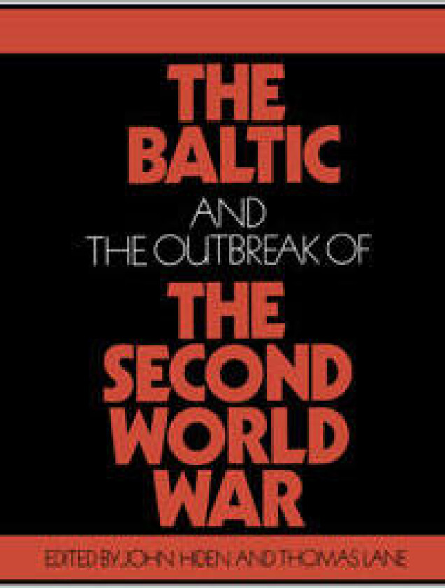 The Baltic and the Outbreak of the Second World War