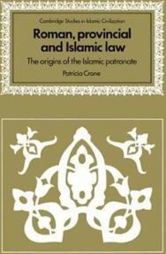 Roman, Provincial and Islamic Law
