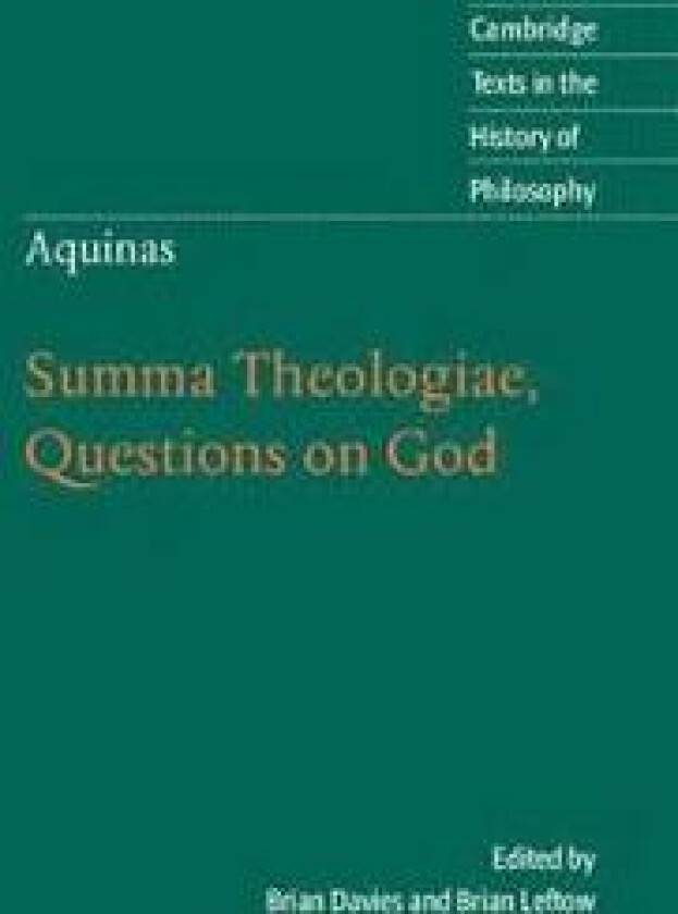 Aquinas: Summa Theologiae, Questions on God