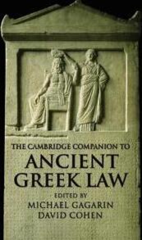 The Cambridge Companion to Ancient Greek Law