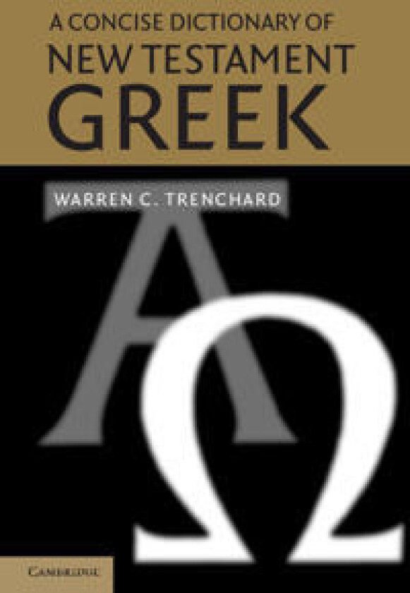 A Concise Dictionary of New Testament Greek