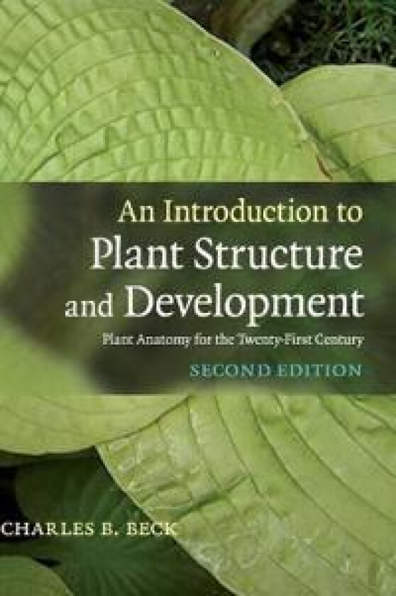 An Introduction to Plant Structure and Development