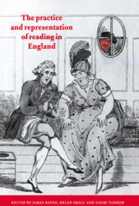 The Practice and Representation of Reading in England