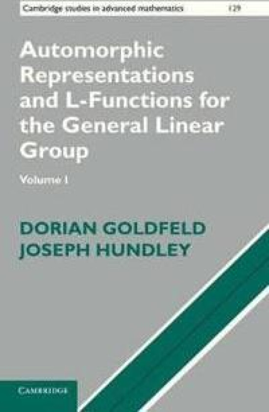 Automorphic Representations and L-Functions for the General Linear Group: Volume 1