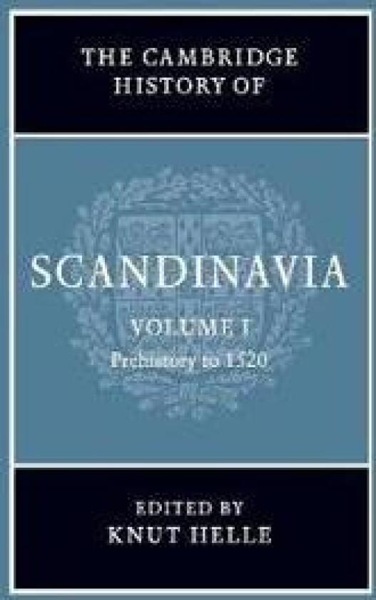 The Cambridge History of Scandinavia