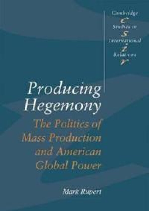 Producing Hegemony