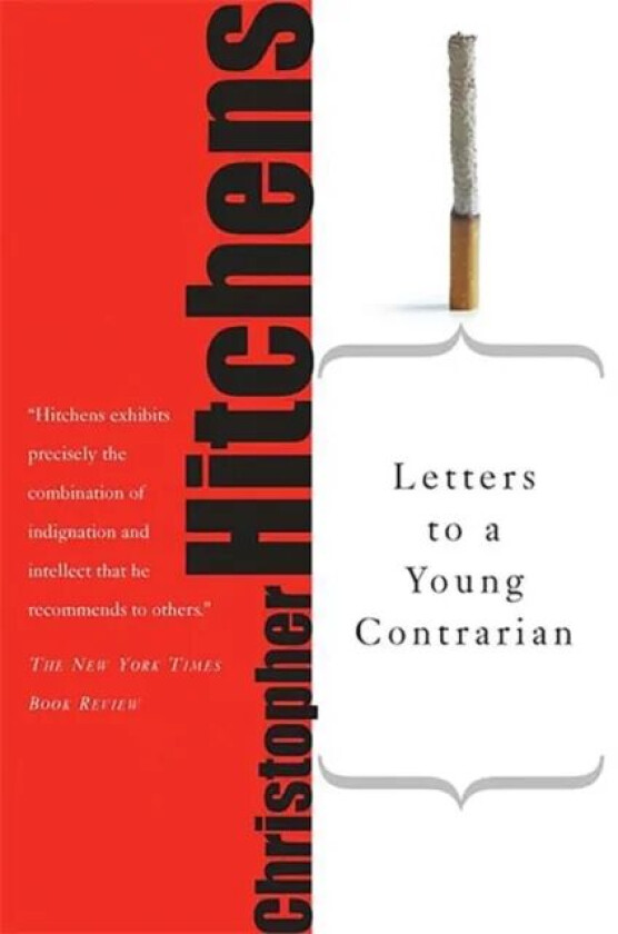 Letters to a Young Contrarian av Christopher Hitchens