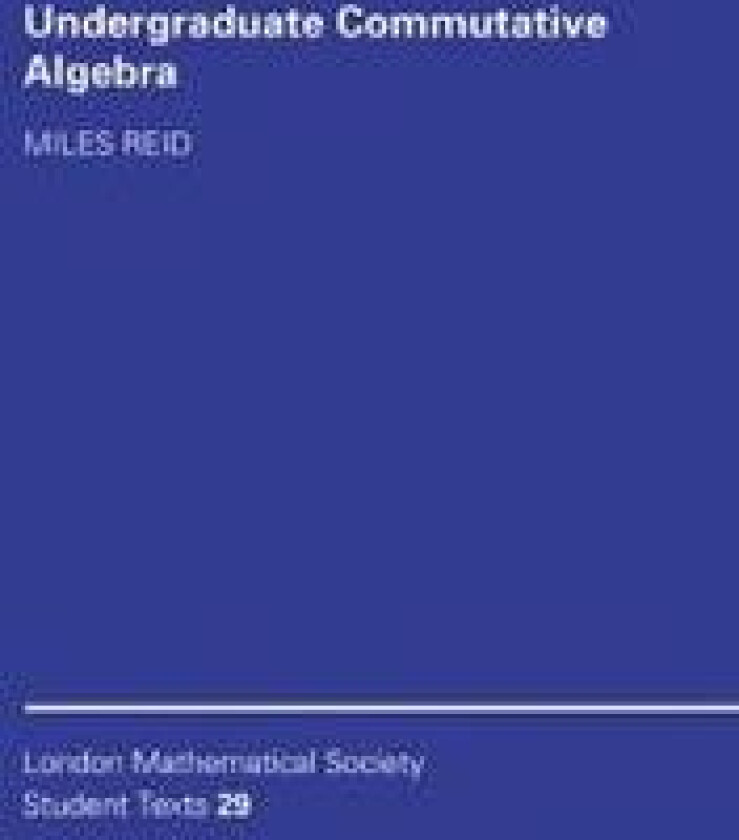 Undergraduate Commutative Algebra