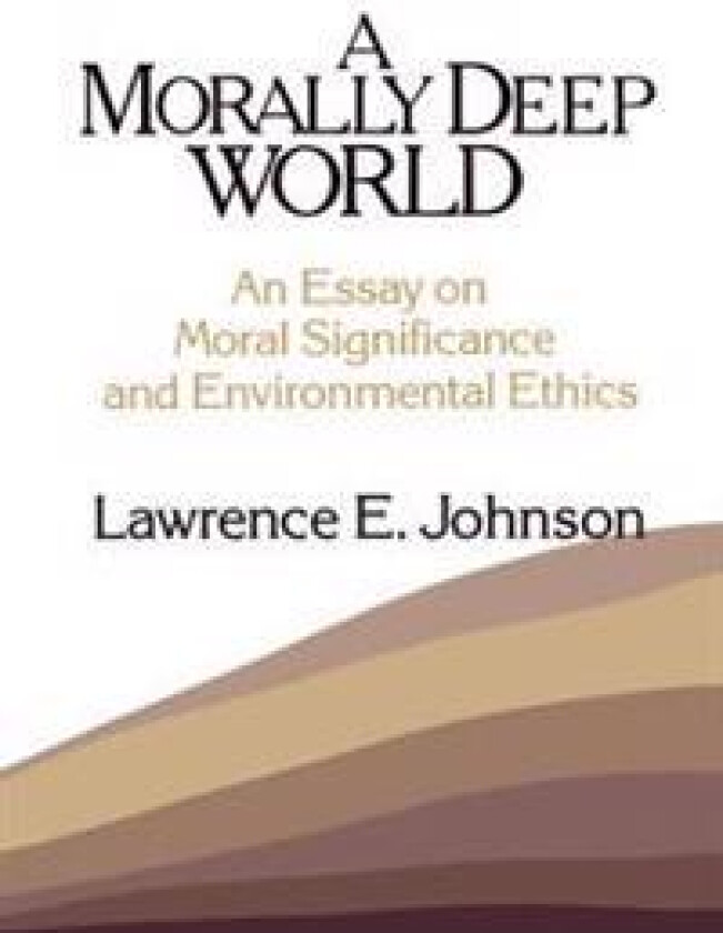 A Morally Deep World