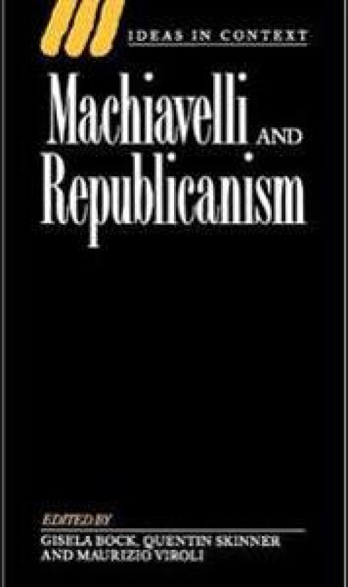 Machiavelli and Republicanism