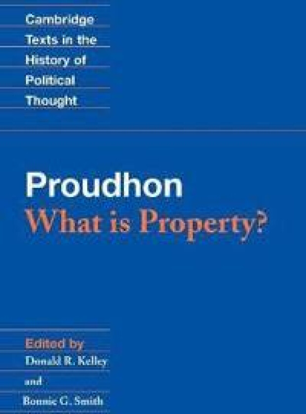 Proudhon: What is Property?