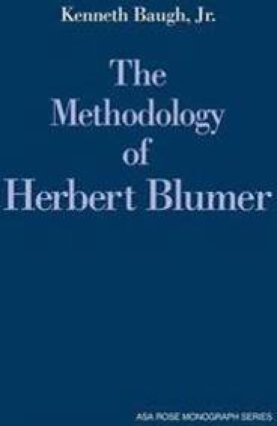 The Methodology of Herbert Blumer